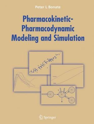 Pharmacokinetic-Pharmacodynamic Modeling and Simulation - Peter L. Bonate