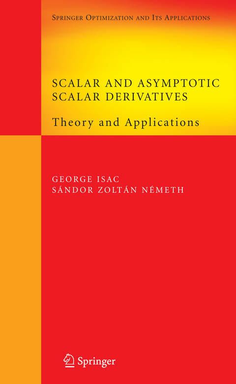 Scalar and Asymptotic Scalar Derivatives - George Isac, Sándor Zoltán Németh