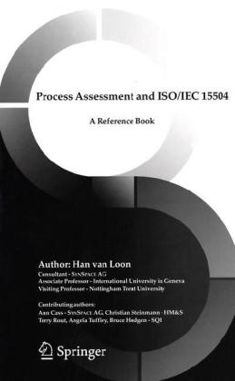 Process Assessment and ISO/Iec 15504 - Hans van Loon