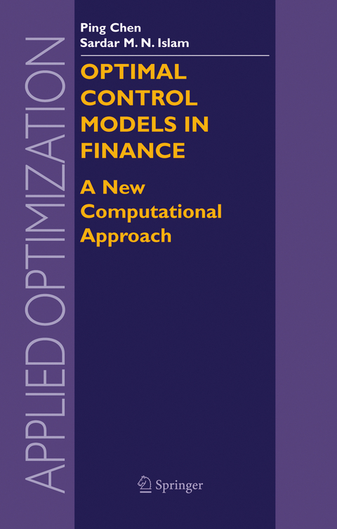 Optimal Control Models in Finance - Ping Chen, Sardar M. N. Islam