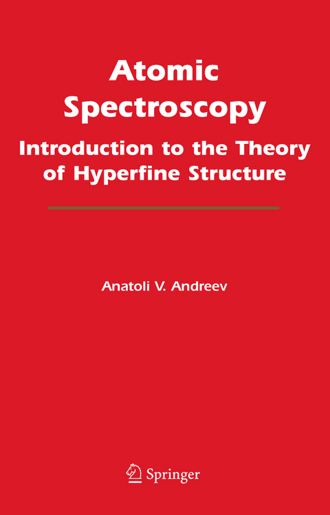 Atomic Spectroscopy - Anatoli  V. Andreev