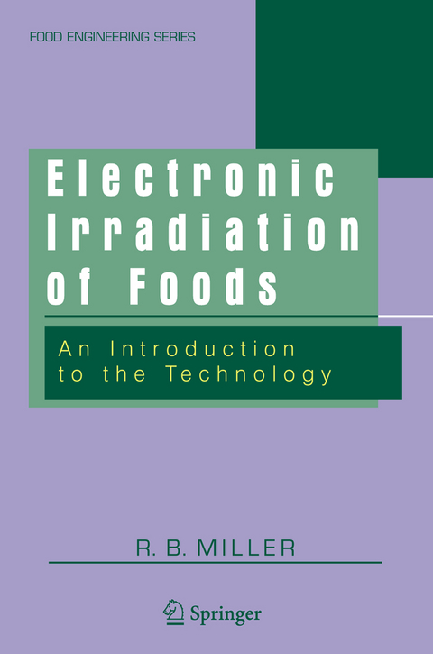 Electronic Irradiation of Foods - R. B. Miller