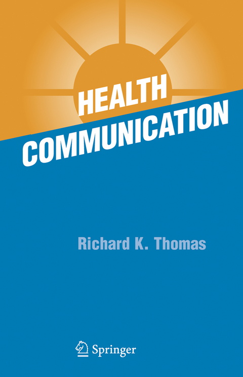 Health Communication - Richard K. Thomas