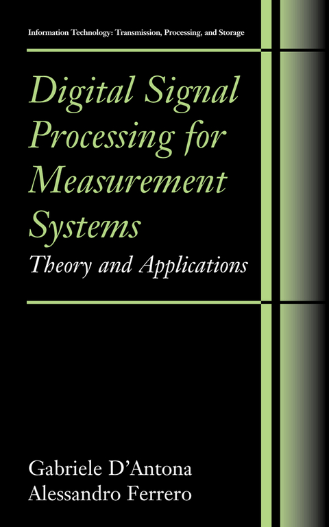 Digital Signal Processing for Measurement Systems - Gabriele D'Antona, Alessandro Ferrero