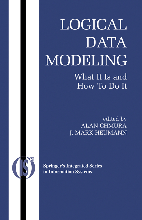 Logical Data Modeling - Alan Chmura, J. Mark Heumann