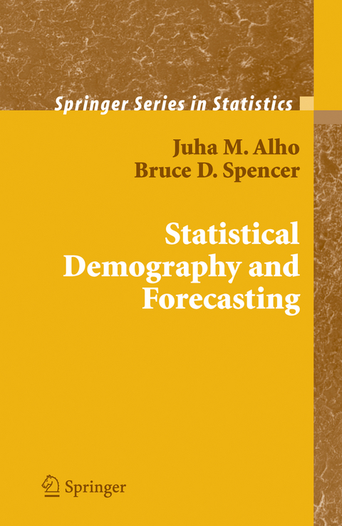 Statistical Demography and Forecasting - Juha Alho, Bruce Spencer