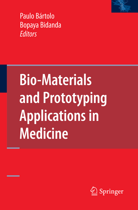 Bio-Materials and Prototyping Applications in Medicine - 