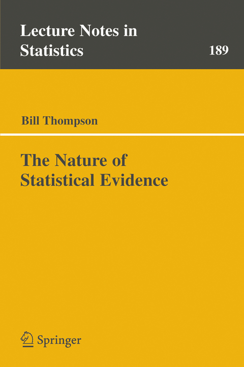 The Nature of Statistical Evidence - Bill Thompson