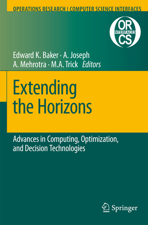 Extending the Horizons: Advances in Computing, Optimization, and Decision Technologies - 