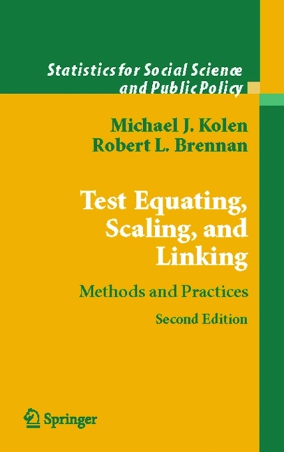 Test Equating, Scaling and Linking - Michael J. Kolen, Robert L. Brennan