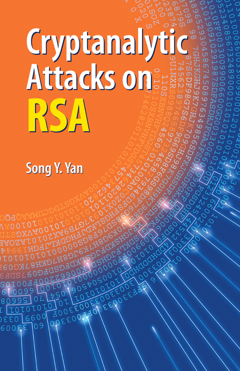 Cryptanalytic Attacks on RSA - Song Y. Yan