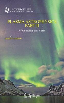 Plasma Astrophysics - Boris V. Somov