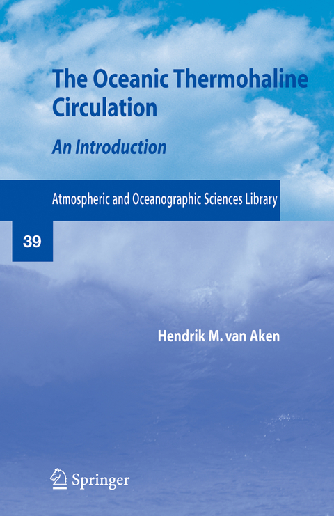 The Oceanic Thermohaline Circulation - Hendrik M. van Aken