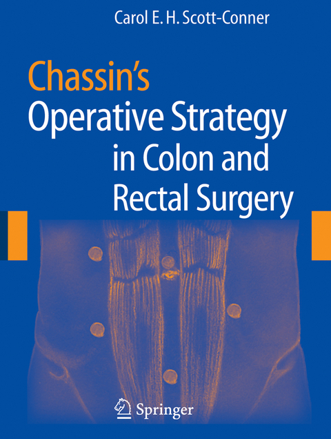 Chassin's Operative Strategy in Colon and Rectal Surgery - 