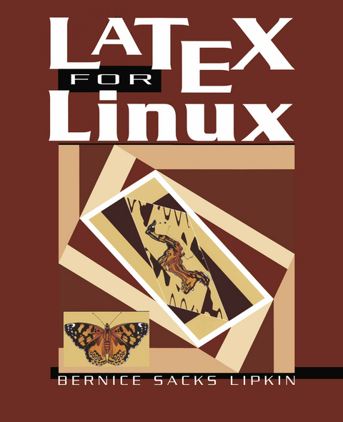 LaTeX for Linux - Bernice S. Lipkin