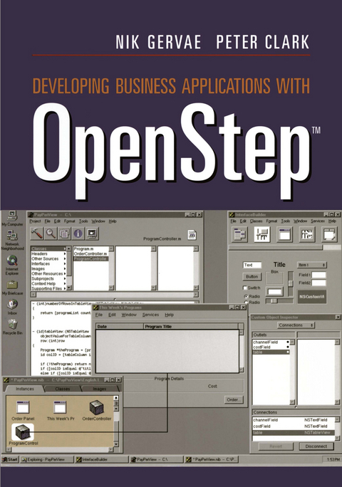 Developing Business Applications with OpenStep™ - Nik Gervae, Peter Clark