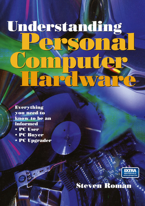 Understanding Personal Computer Hardware - Steven Roman