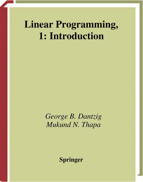 Linear Programming 1 - George B. Dantzig, Mukund N. Thapa