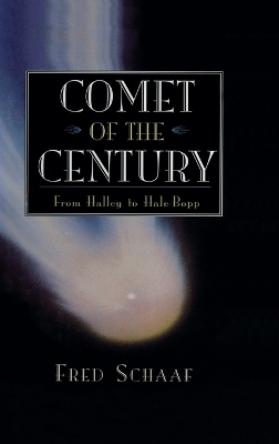 Comet of the Century - Fred Schaaf