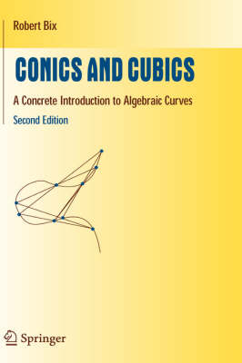 Conics and Cubics - Robert Bix