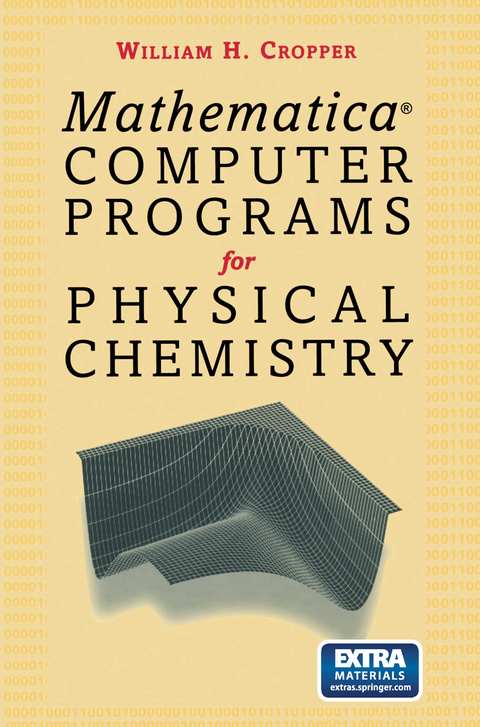 Mathematica® Computer Programs for Physical Chemistry - William H. Cropper