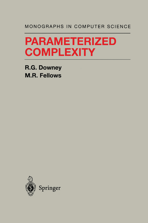 Parameterized Complexity - Rodney G. Downey, M.R. Fellows