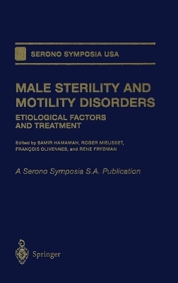 Male Sterility and Motility Disorders - 