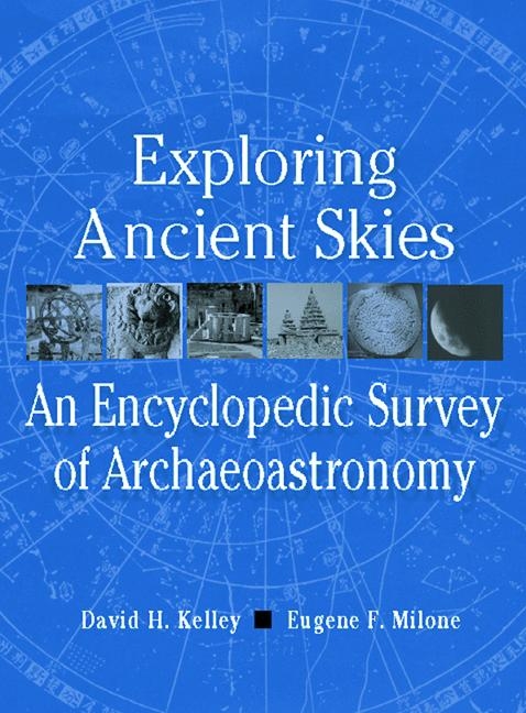 Exploring Ancient Skies - David Humiston Kelley, Eugene F. Milone