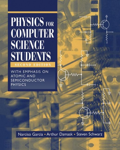 Physics for Computer Science Students - Narciso Garcia, A.C. Damask, Steven Schwarz