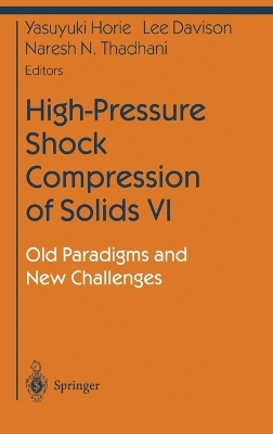 High-Pressure Shock Compression of Solids - 