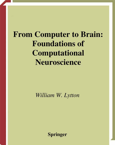 From Computer to Brain - William W. Lytton