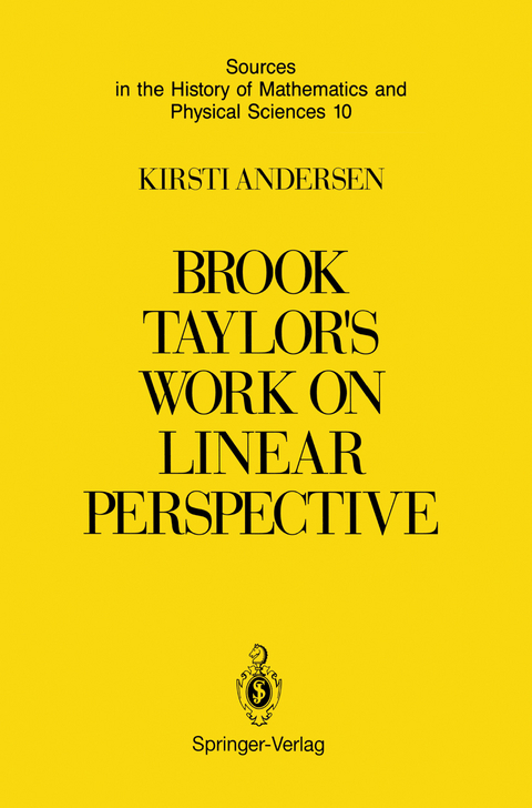 Brook Taylor’s Work on Linear Perspective - Kirsti Andersen