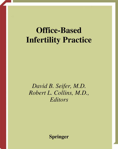 Office-Based Infertility Practice - 