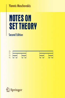 Notes on Set Theory - Yiannis N Moschovakis