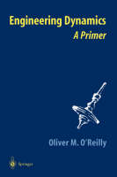 Engineering Dynamics - Oliver M. O'Reilly