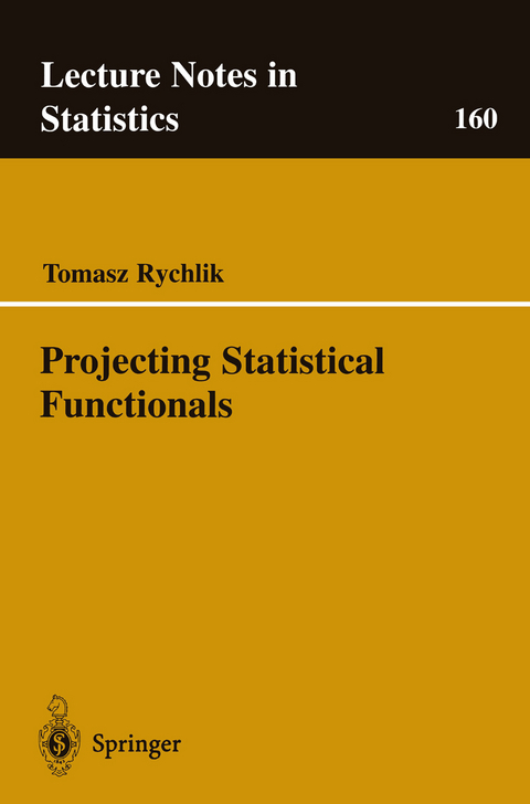 Projecting Statistical Functionals - Tomasz Rychlik