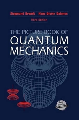 The Picture Book of Quantum Mechanics - Siegmund Brandt, Hans Dieter Dahmen