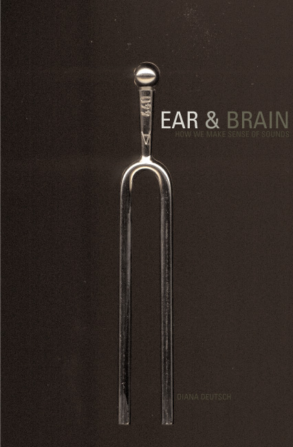 Ear and Brain - Diana Deutsch