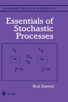 Essentials of Stochastic Processes - Richard Durrett