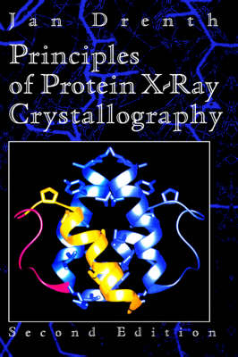 Principles of Protein X-ray Crystallography - Jan Drenth