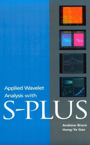 Applied Wavelet Analysis with S-PLUS - Andrew Bruce, Hong-Ye Gao