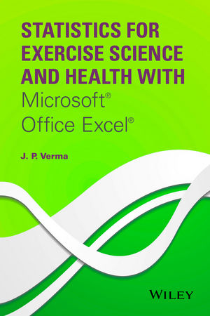 Statistics for Exercise Science and Health with Microsoft Office Excel - J. P. Verma