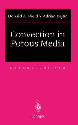 Convection in Porous Media - Donald A. Nield, Adrian Bejan