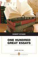 One Hundred Great Essays (Penguin Academics Series) - Robert J. DiYanni