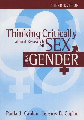 Thinking Critically about Research on Sex and Gender - Paula J. Caplan, Jeremy B. Caplan