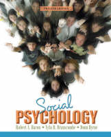 Social Psychology - Robert A. Baron, Nyla R. Branscombe, Donn R. Byrne