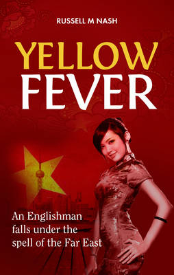 Yellow Fever - Russell M Nash