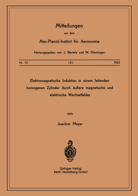 Elektromagnetische Induktion in einem Leitenden Homogenen Zylinder durch Äussere Magnetische und Elektrische Wechselfelder - J. Meyer