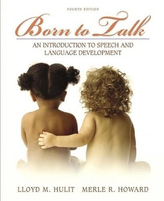 Born to Talk - Lloyd M. Hulit, Merle R. Howard