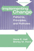 Implementing Change - Gene E. Hall, Shirley M. Hord